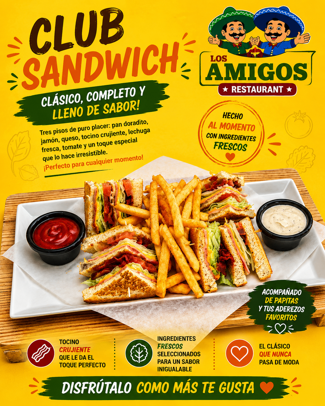 Club sandwich platter with fries and dipping sauces on a bright yellow Los Amigos promotional poster